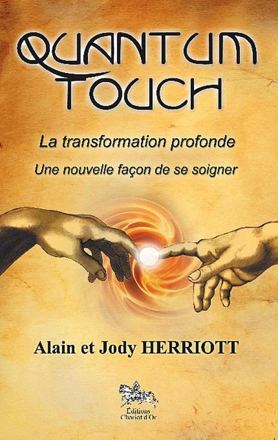 Quantum touch  - Alain Herriott, Jody Herriott - Chariot d'Or