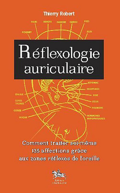 Réflexologie auriculaire - Thierry Robert - Chariot d'Or