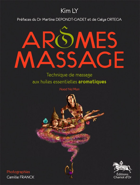 Arômes Massage  - Kim Ly - Chariot d'Or
