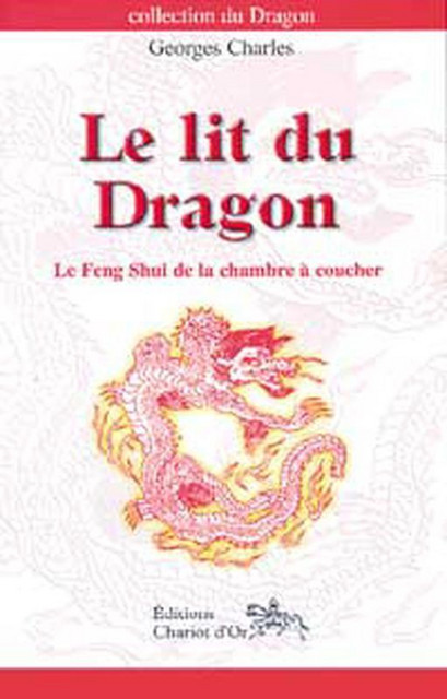 Lit du dragon  - Georges Charles - Chariot d'Or