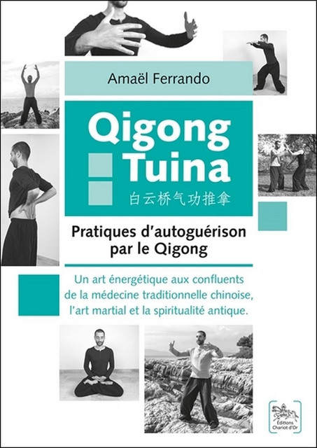 Qigong Tuina - Tome 2  - Amaël Ferrando - Chariot d'Or