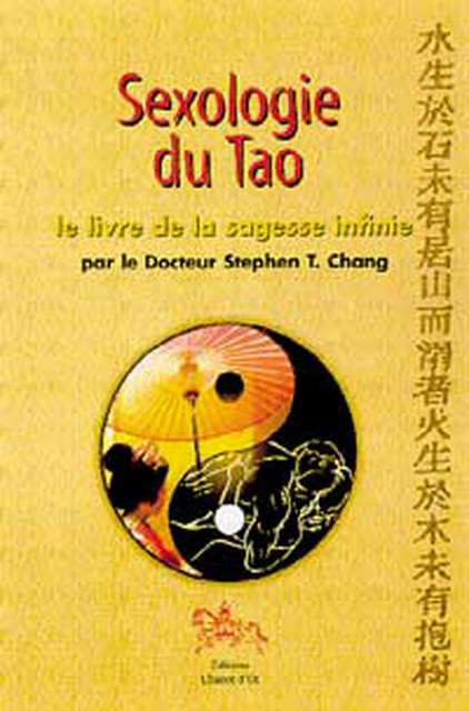 Sexologie du Tao  - Stephen T. Chang - Chariot d'Or