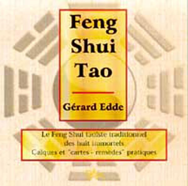 Feng Shui Tao - Gérard Edde - Chariot d'Or