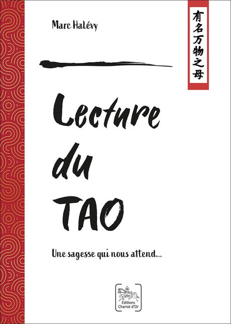 Lecture du Tao  - Marc Halévy - Chariot d'Or