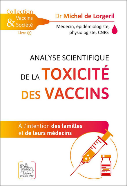 Analyse scientifique de la toxicité des vaccins  - Michel de Lorgeril - Chariot d'Or